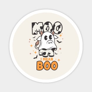 Moo I Mean Boo Magnet